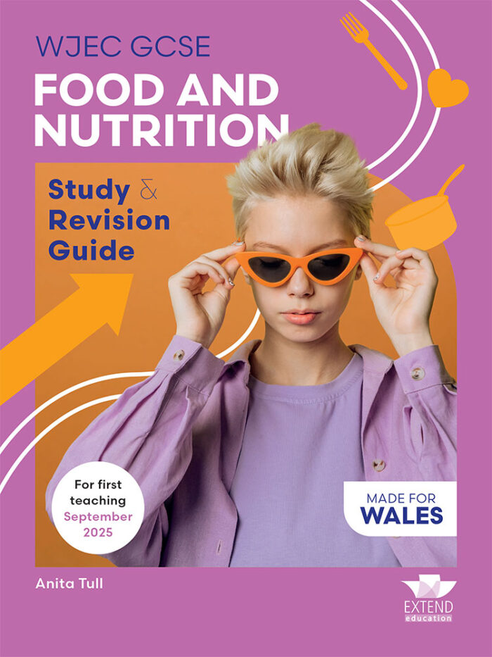 WJEC GCSE Food and Nutrition: Study and Revision Guide